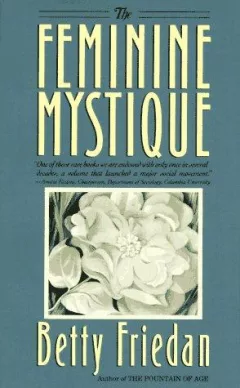 The feminine mystique