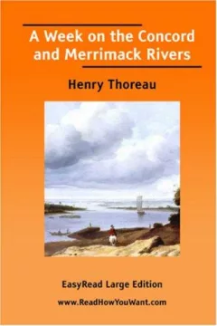 A Week on the Concord and Merrimack Rivers [EasyRead Large Edition]