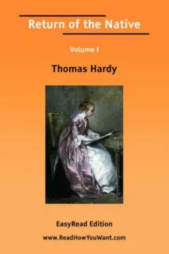 Return of the Native Volume I [EasyRead Edition]