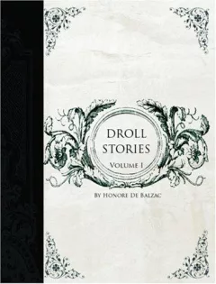 Droll Stories   (Large Print Edition)