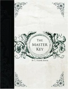 The Master Key (Large Print Edition)