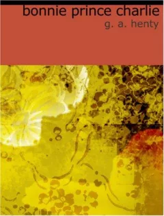 Bonnie Prince Charlie  (Large Print Edition)