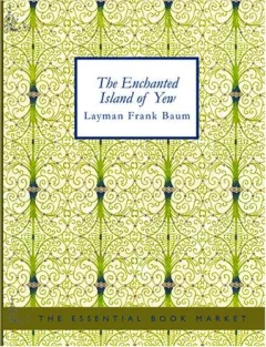 The Enchanted Island of Yew (Large Print Edition)