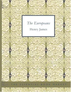 The Europeans (Large Print Edition)