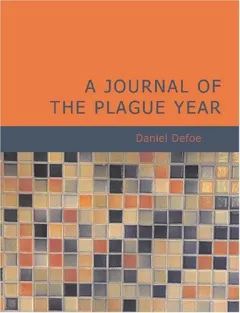 A Journal of the Plague Year (Large Print Edition)