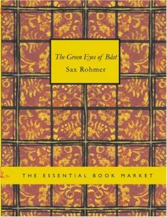 The Green Eyes of Bâst (Large Print Edition)