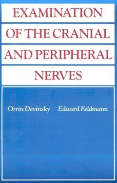Examination of the cranial and peripheral nerves
