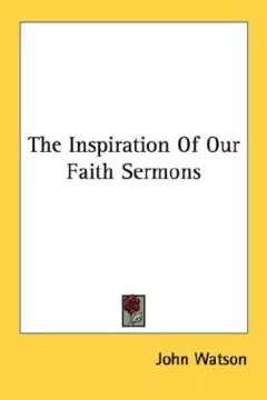 The Inspiration Of Our Faith Sermons
