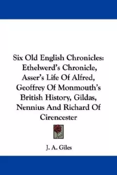 Six Old English Chronicles