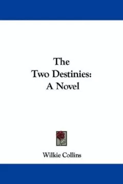 The Two Destinies
