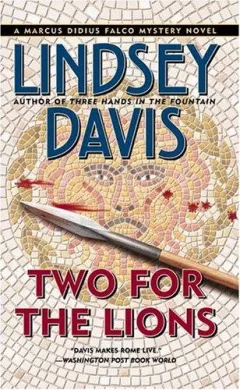 Two for the Lions (Marcus Didius Falco Mysteries)