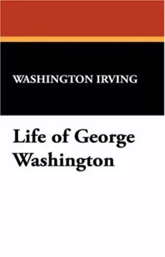 Life of George Washington
