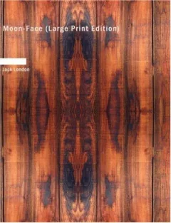 Moon-Face (Large Print Edition)