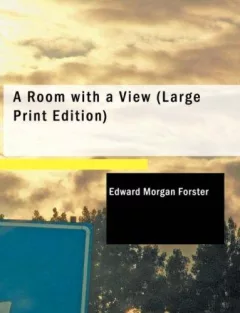 A Room with a View (Large Print Edition)