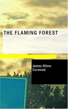 The Flaming Forest
