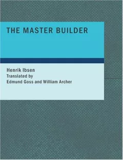 The Master Builder (Large Print Edition)