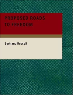 Proposed Roads to Freedom (Large Print Edition)