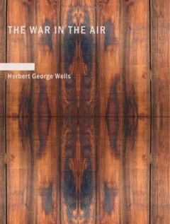 The War in the Air (Large Print Edition)