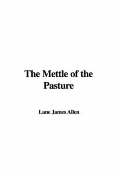 The Mettle of the Pasture