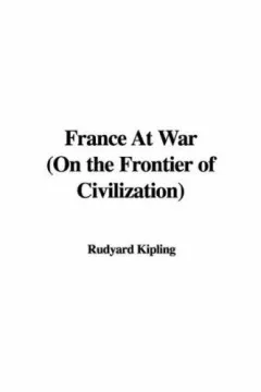 France At War (On the Frontier of Civilization)