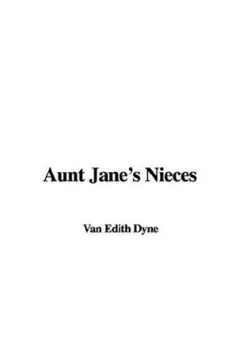 Aunt Jane's Nieces