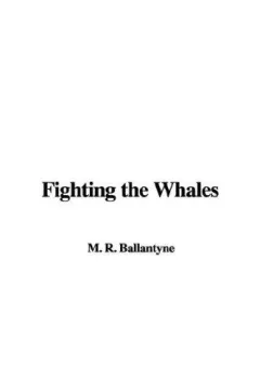 Fighting the Whales