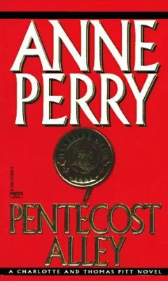 Pentecost Alley (Charlotte & Thomas Pitt Novels)