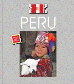 Peru (Countries: Faces and Places)