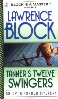 Tanner's Twelve Swingers (Evan Tanner Mystery Series, 3)