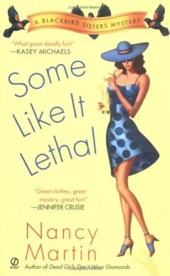 Some like it lethal