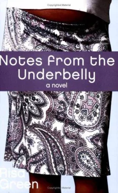 Notes from the underbelly