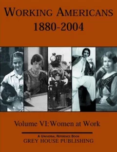 Working Americans 1880-2004, Volume VI