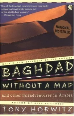 Baghdad without a map, and other misadventures in Arabia