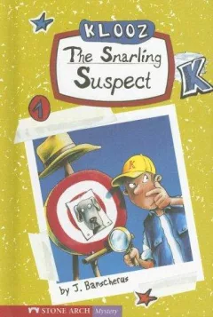 The Snarling Suspect (Pathway Books)