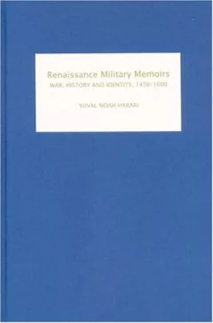 Renaissance Military Memoirs