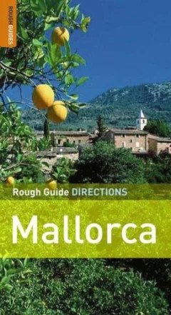 The Rough Guides' Mallorca Directions 2 (Rough Guide Directions)
