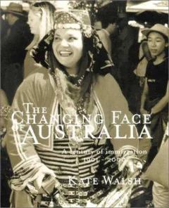 The Changing Face of Australia