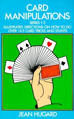 Card manipulations, series 1-5.