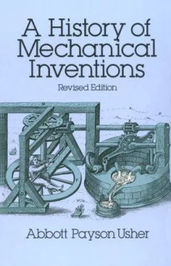 A history of mechanical inventions