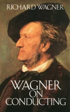 Wagner on conducting