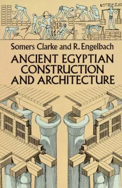 Ancient Egyptian construction and architecture