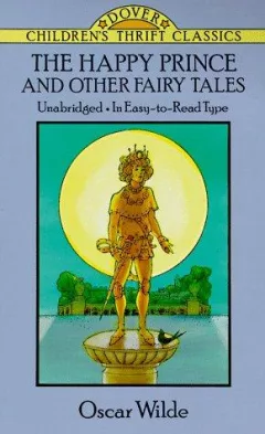 The Happy Prince and other fairy tales