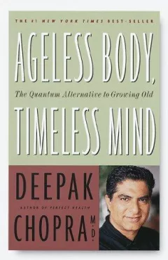 Ageless body, timeless mind