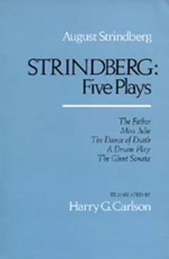 Strindberg, five plays