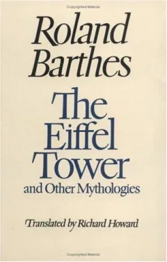 The Eiffel Tower, and other mythologies