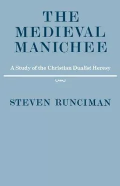 The medieval Manichee