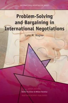 Problem-solving and Bargaining in International Negotiations