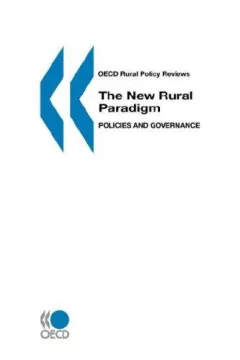 OECD Rural Policy Reviews The New Rural Paradigm