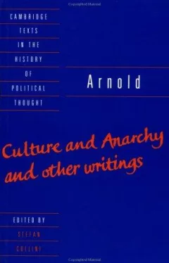 Culture and anarchy and other writings