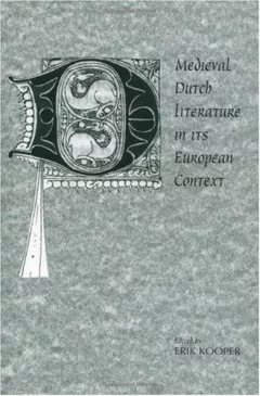 Medieval Dutch literature in its European context